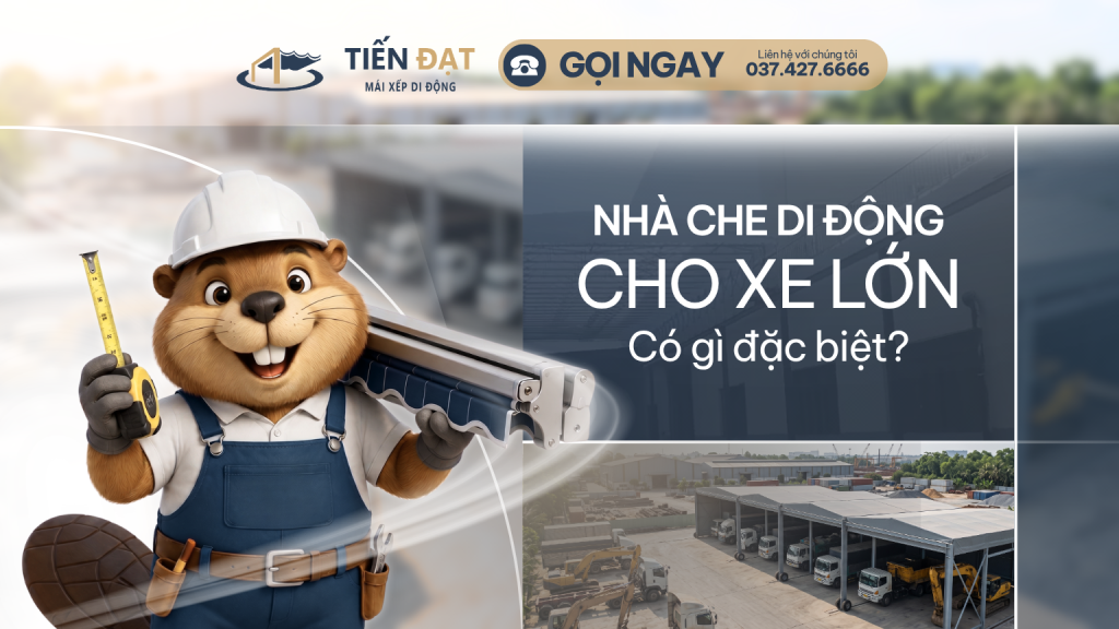 Nhà che di động cho xe lớn
